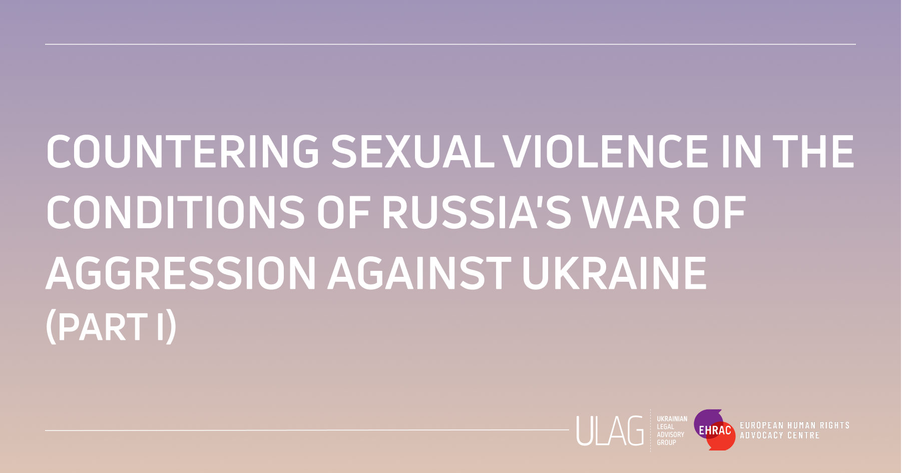 Domestic measures for addressing “conflict-related sexual violence” (CRSV) in the context of Russia’s war of aggression against Ukraine